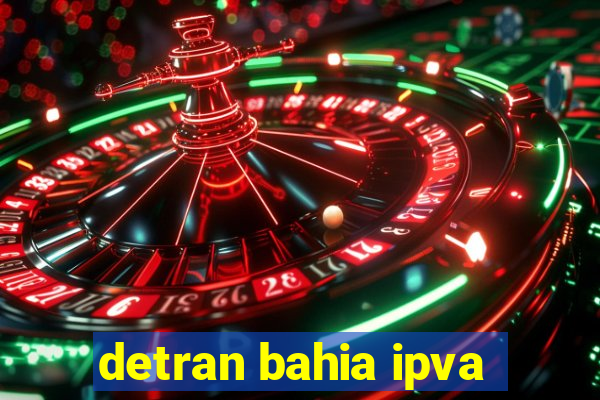 detran bahia ipva